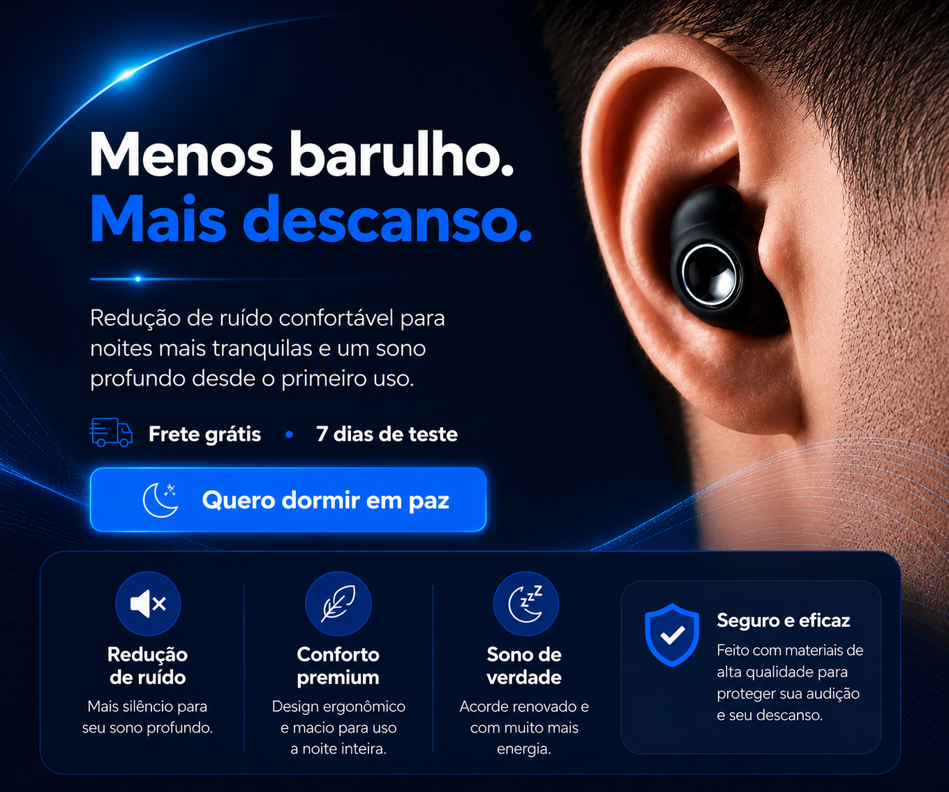 Menos barulho. Mais descanso.