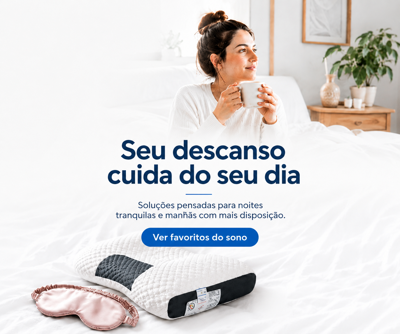 Seu descanso cuida do seu dia